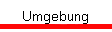 Umgebung